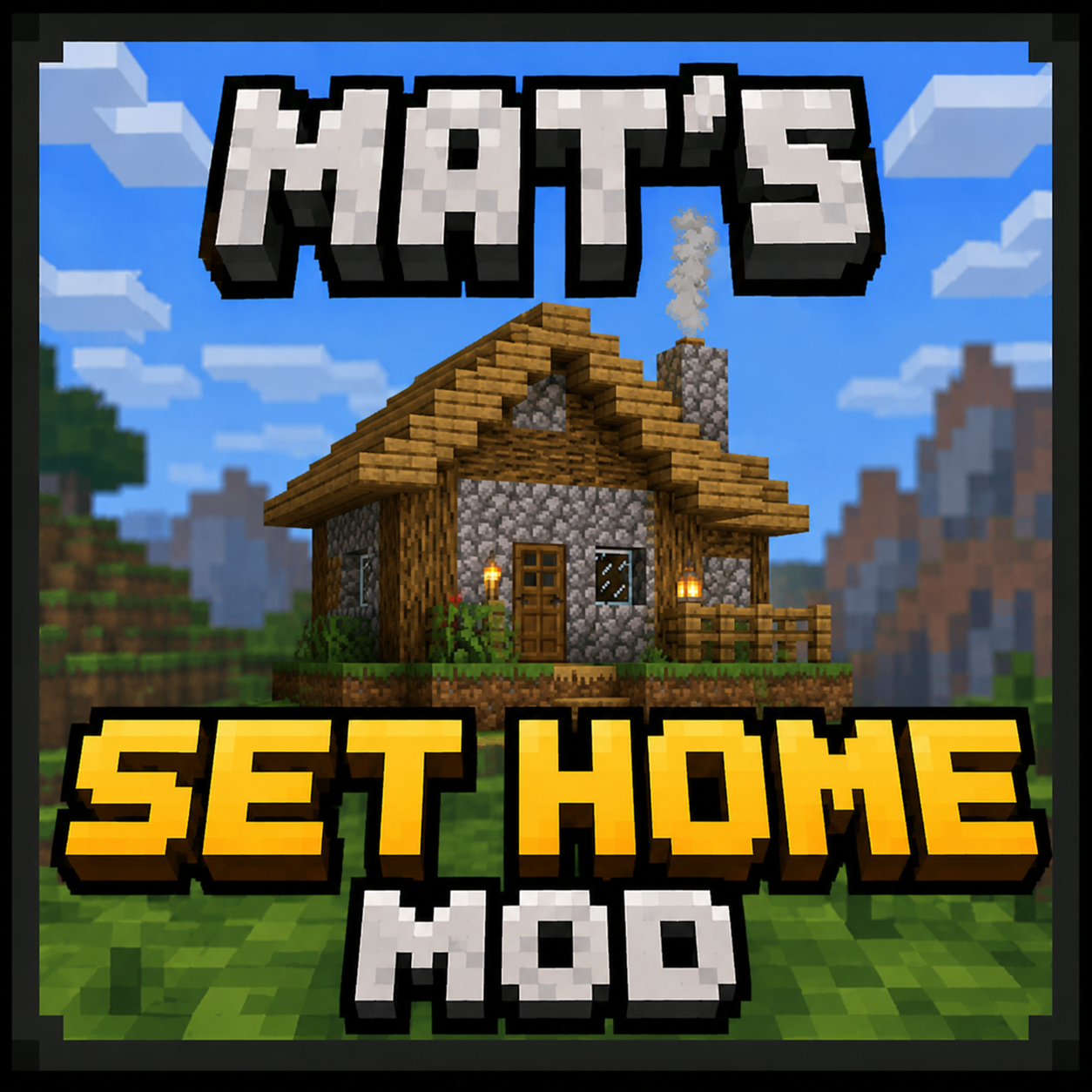 Mat's Set Home